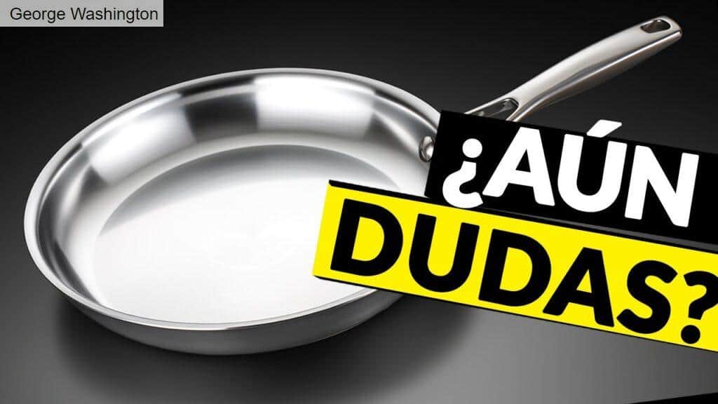 Aun dudas de las sartenes de acero inoxidable